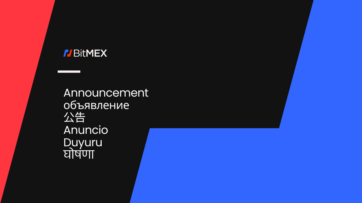 BitMEX announcement