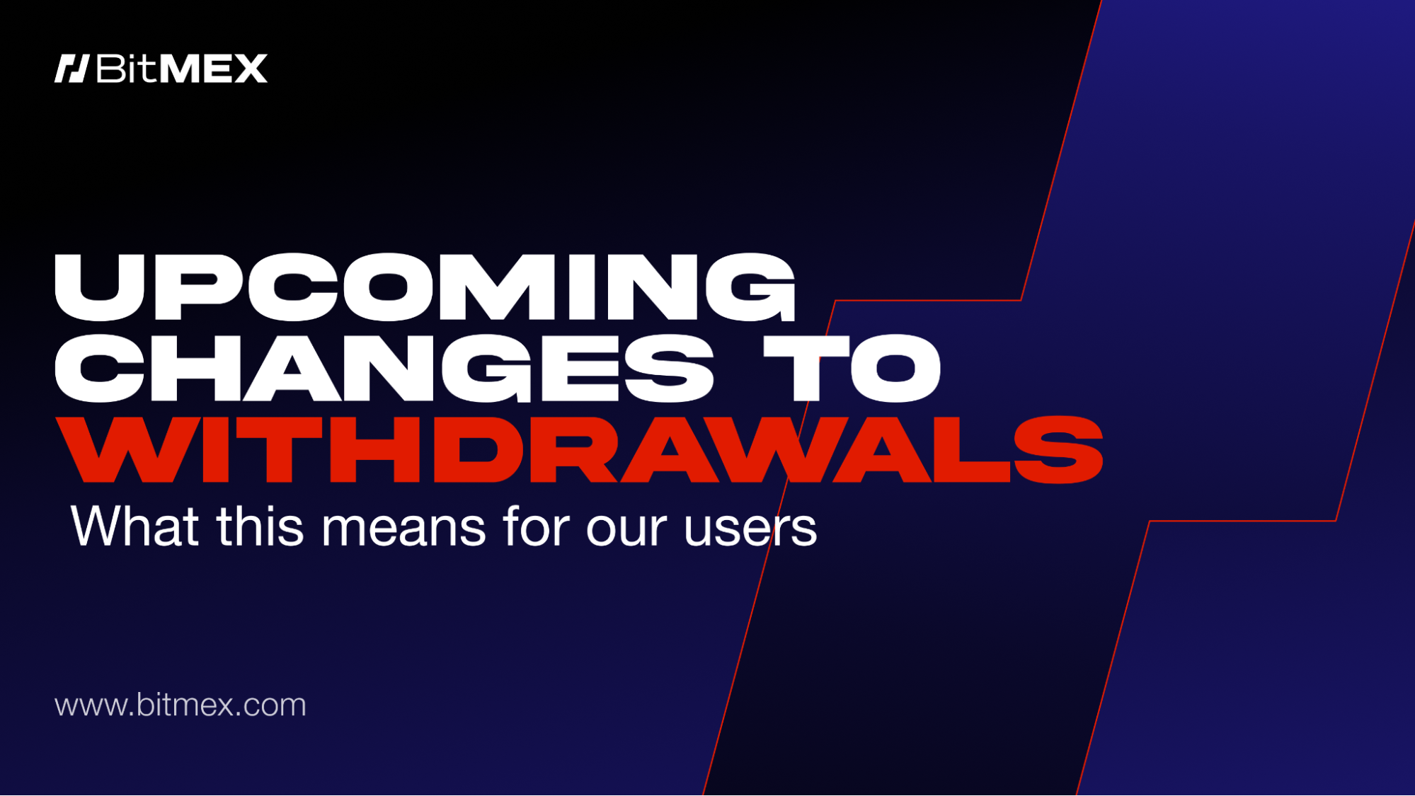 changes to withdrawals